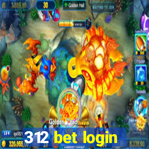 312 bet login